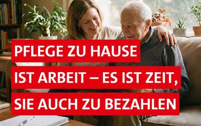 Pflege zu Hause ist Arbeit